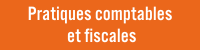 PRATIQUES COMPTABLES